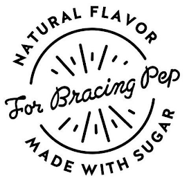 FOR BRACING PEP NATURAL FLAVOR MADE WITH SUGAR logo