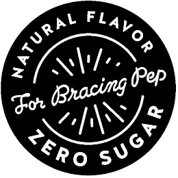 FOR BRACING PEP NATURAL FLAVOR ZERO SUGAR logo