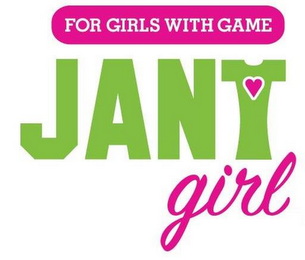 FOR GIRLS WITH GAME, JANT GIRL logo