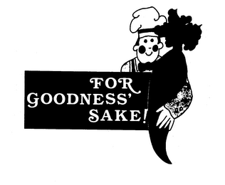 FOR GOODNESS' SAKE! logo