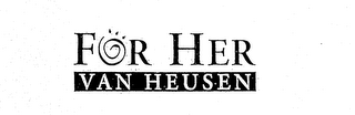 FOR HER VAN HEUSEN logo