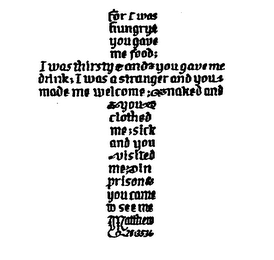 FOR I WAS HUNGRY YOU GAVE ME FOOD; I WAS THIRSTY AND YOU GAVE ME DRINK; I WAS A STRANGER AND YOU MADE ME WELCOME; NAKED AND YOU CLOTHED ME; SICK AND YOU VISITED ME IN PRISON & YOU CAME TO SEE ME MATTHEW 25:35.36 logo