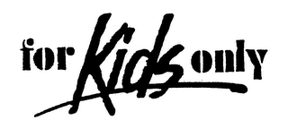 FOR KIDS ONLY logo