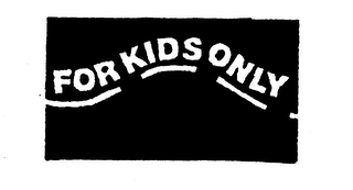 FOR KIDS ONLY logo