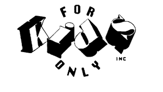 FOR KIDS ONLY logo