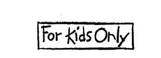 FOR KIDS ONLY logo