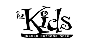 FOR KIDS RUGGED OUTDOOR GEAR logo