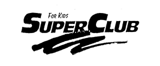 FOR KIDS SUPER CLUB logo