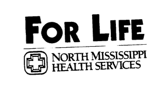 FOR LIFE NORTH MISSISSIPPI HEALTH SERVICES logo