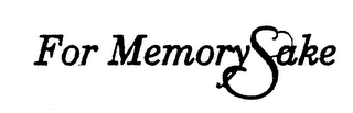 FOR MEMORY SAKE logo
