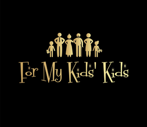 FOR MY KIDS' KIDS logo