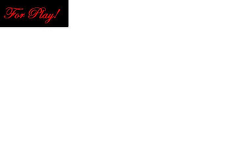 FOR PLAY! logo