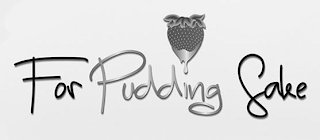 FOR PUDDING SAKE logo