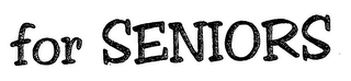 FOR SENIORS logo