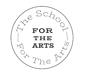FOR THE ARTS THE SCHOOL FOR THE ARTS logo