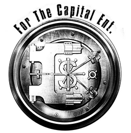 FOR THE CAPITAL ENT. $ logo