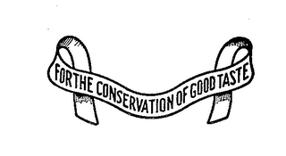 FOR THE CONSERVATION OF GOOD TASTE logo