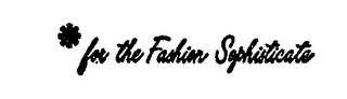 FOR THE FASHION SOPHISTICATE logo