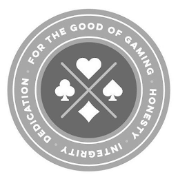 FOR THE GOOD OF GAMING HONESTY INTEGRITY DEDICATION logo