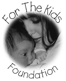 FOR THE KIDS FOUNDATION logo