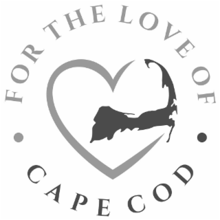 FOR THE LOVE OF · CAPE COD · logo