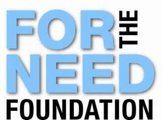 FOR THE NEED FOUNDATION logo