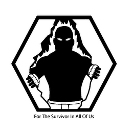FOR THE SURVIVOR IN ALL OF US logo