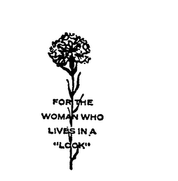 FOR THE WOMAN WHO LIVES IN A "LOOK" logo