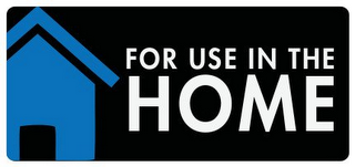FOR USE IN THE HOME logo