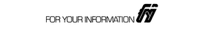 FOR YOUR INFORMATION FYI logo