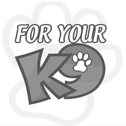 FOR YOUR K9 logo