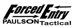 FORCED ENTRY PAULSON TACTICAL logo