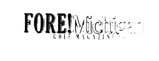 FORE! MICHIGAN GOLF MAGAZINE logo