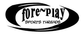 FORE-PLAY SPORTS THREADS logo