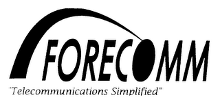 FORECOMM "TELECOMMUNICATIONS SIMPLIFIED"