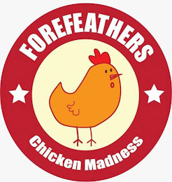 FOREFEATHERS CHICKEN MADNESS logo