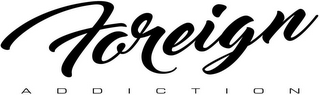 FOREIGN ADDICTION logo