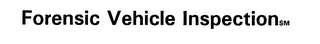 FORENSIC VEHICLE INSPECTION logo