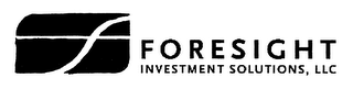 FORESIGHT INVESTMENT SOLUTIONS, LLC