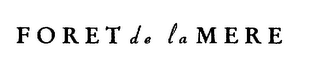 FORET DE LA MERE