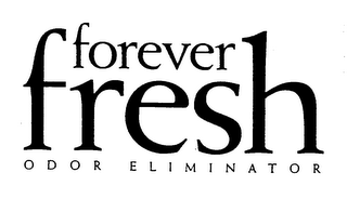 FOREVER FRESH ODOR ELIMINATOR logo