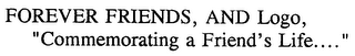 FOREVER FRIENDS