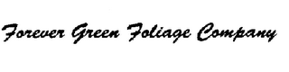 FOREVER GREEN FOLIAGE COMPANY logo