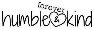 FOREVER HUMBLE & KIND logo