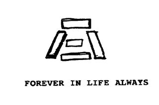 FOREVER IN LIFE ALWAYS logo