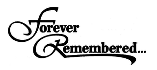 FOREVER REMEMBERED... logo