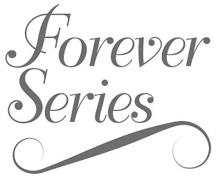 FOREVER SERIES