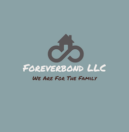 FOREVERBOND LLC WE ARE FOR THE FAMILY logo