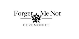 FORGET ME NOT CEREMONIES logo