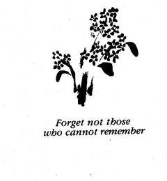 FORGET NOT THOSE WHO CANNOT REMEMBER logo